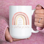 Man macht die Welt zu einem besseren Ort der Tasse<br><div class="desc">Lassen Sie sich und andere mit diesem herrlichen Boho-Regenbogen "Machen Sie die Welt zu einem besseren Ort" Tasse befreien!</div>
