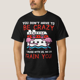 Man muss nicht verrückt sein Flamingo Cruise T-Shirt