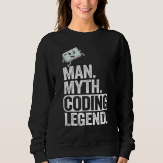 Man Myth Coding Legend Coder Vater Geek Computer P Sweatshirt