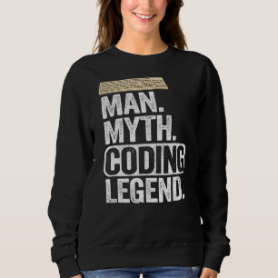 Man Myth Coding Legend Coder Vater Geek Computer P Sweatshirt