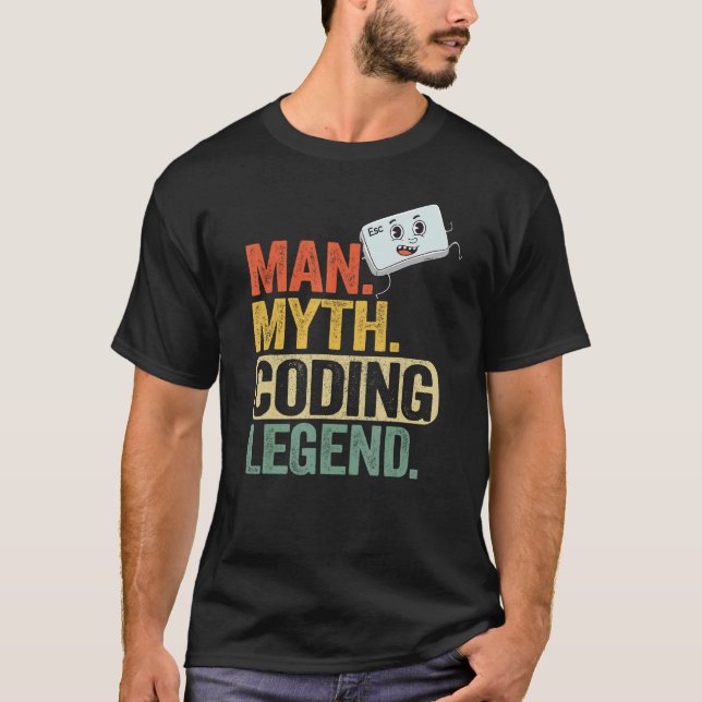Man Myth Coding Legend Coder Vater Geek Computer P T-Shirt (Vorderseite)
