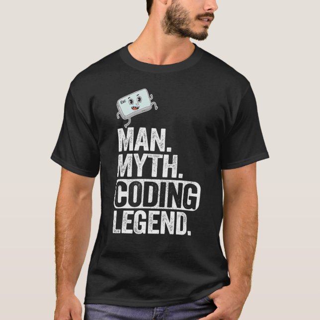 Man Myth Coding Legend Coder Vater Geek Computer P T-Shirt (Vorderseite)