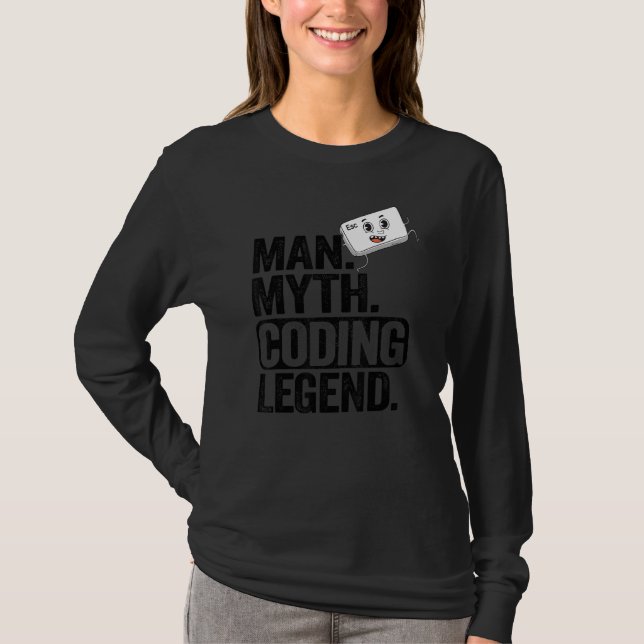 Man Myth Coding Legend Coder Vater Geek Computer P T-Shirt (Vorderseite)