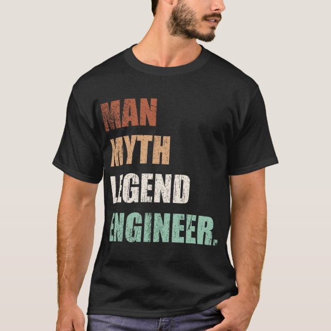 Man Myth Legend Engineer T-Shirt (Vorderseite)