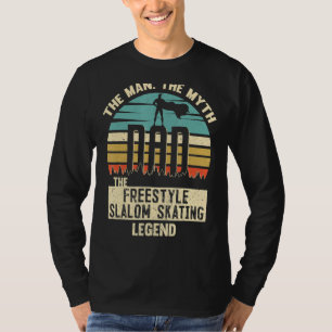 Man Myth Legend Vater Freestyle slalom Skaten T-Shirt