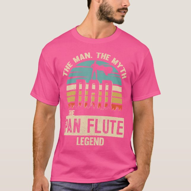 Man Myth Legend Vater Pan Flute T-Shirt (Vorderseite)