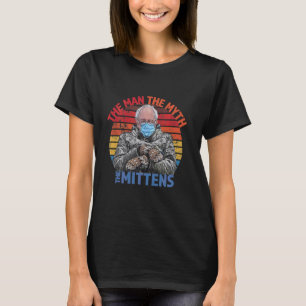 Man Myth Mittens Funny Einweihung Bernie Sanders T-Shirt