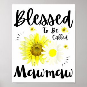 Man nennt sie Mawmaw Women Floral Niedlich Mütter  Poster
