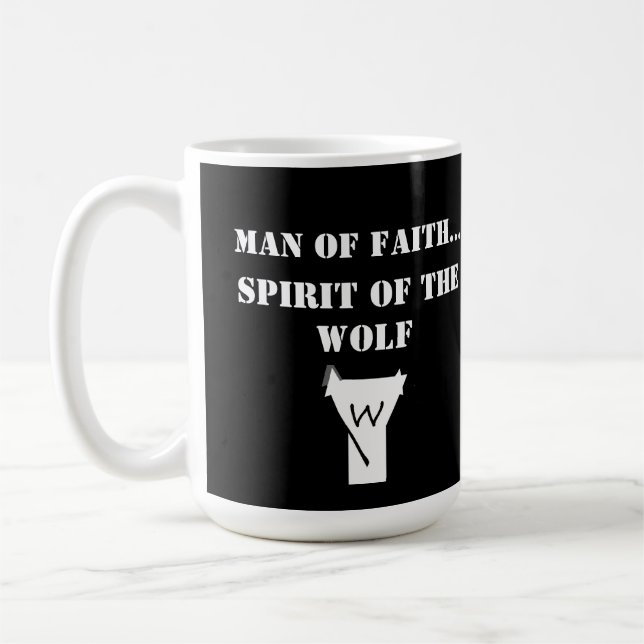 Man of Faith ...Spirit of The Wolf SHIRT Kaffeetasse (Links)