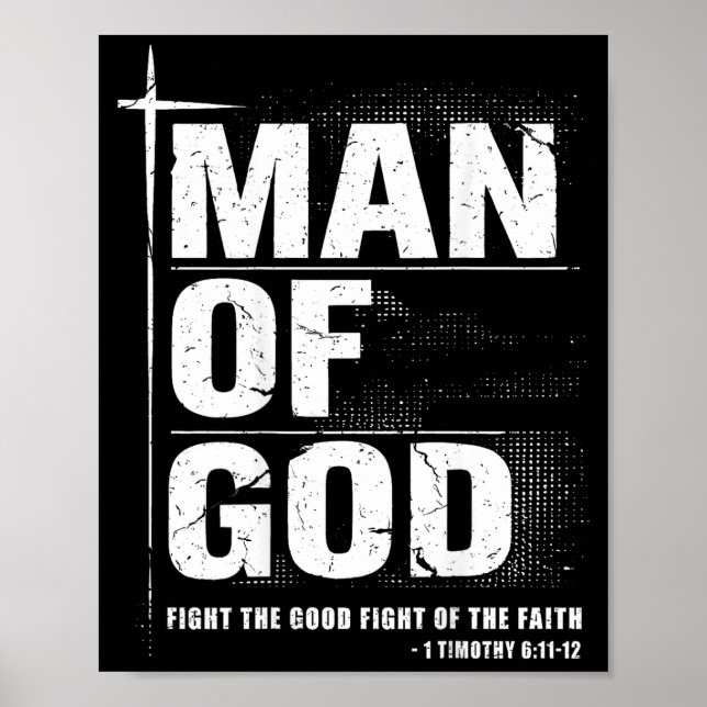 Man Of God Christian Dad Bible Verse Timothy 6 11  Poster (Vorne)