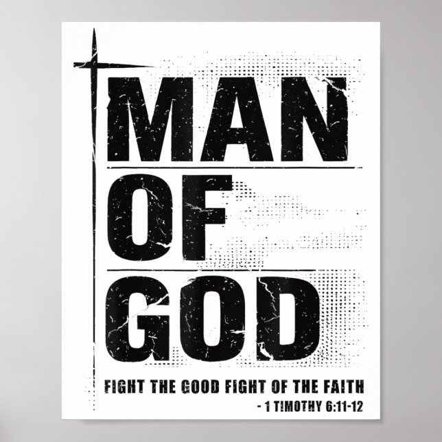 Man Of God Christian Dad Bible Verse Timothy 6 11  Poster (Vorne)