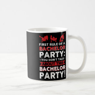 Man redet nicht über diesen Junggesellenabschied! Kaffeetasse