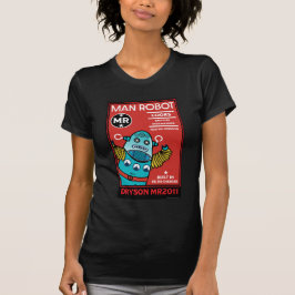 Man Robot the Perfect Man T - Shirt