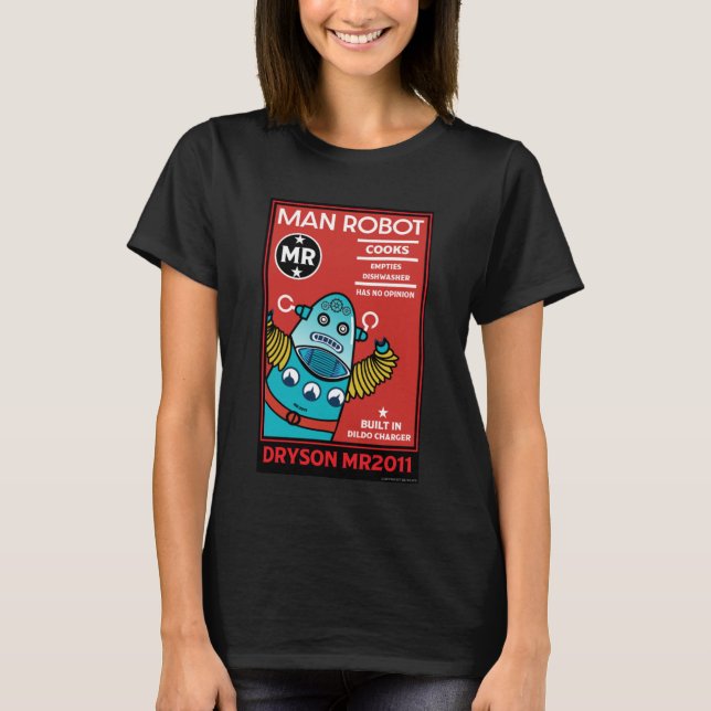 Man Robot the Perfect Man T - Shirt (Vorderseite)