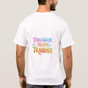 Man T - Shirt entwarf Turbocharge Your Training.