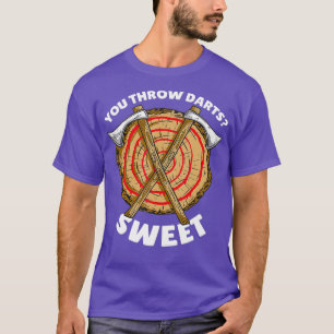 Man wirft also Darts, die Niedlich sind T-Shirt