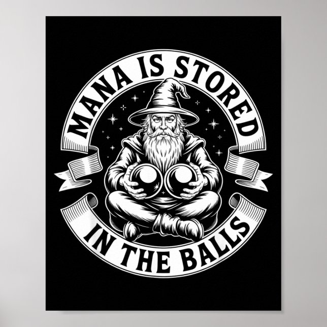 Mana wird im Magic Gamer Meme Design gespeichert Poster (Vorne)