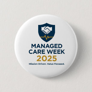 Managed Care Week 2025 - 2,25 Zoll Button