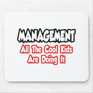 Management...alle Coolen Kinder Mousepad