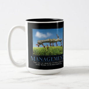 Management Demotivational Tasse