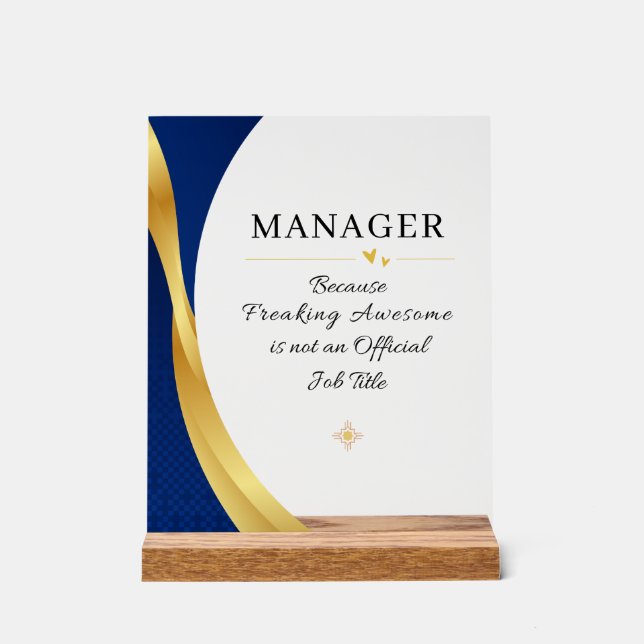 Manager Office Quote Acrylic Sign Acrylschild (Vorderseite)