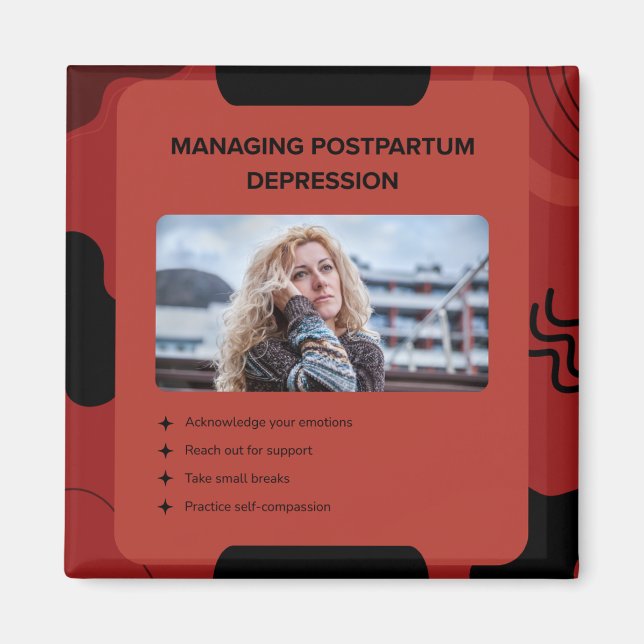Managing Postpartum Depression Awareness Design Magnet (Vorne)