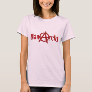 Manarchy T-Shirt