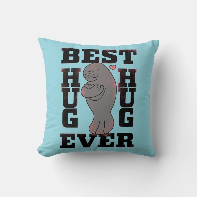 Manatee - Best Hug Ever - Hug - ASL Design Kissen (Vorderseite)