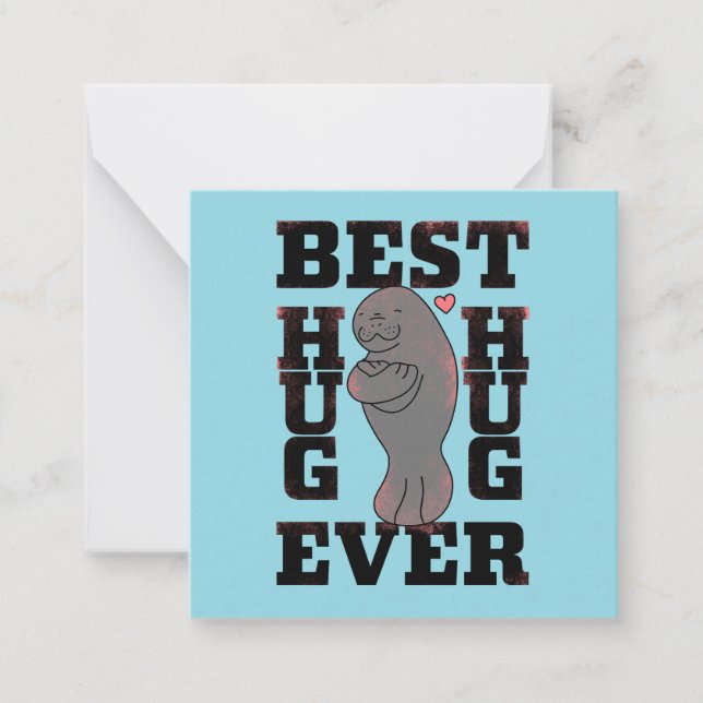 Manatee - Best Hug Ever - Hug - ASL Design Mitteilungskarte (Vorderseite)