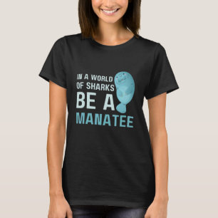 Manatee Florida Für Männer Frauen Manatee Seekuh A T-Shirt