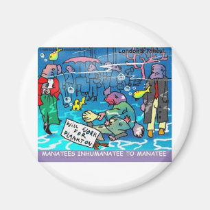 Manatee Inhumatee Funny T-Shirts Tasse Cards Etc Magnet