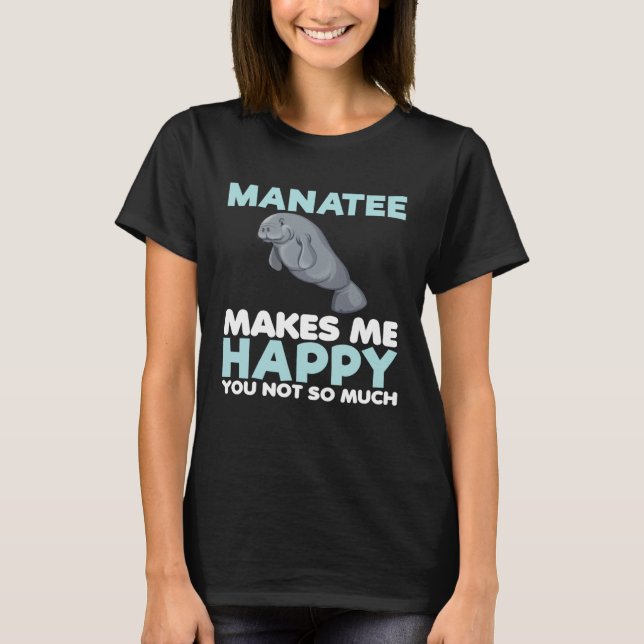 Manatee Makes Me Happy  Sea Animal  Kid T-Shirt (Vorderseite)