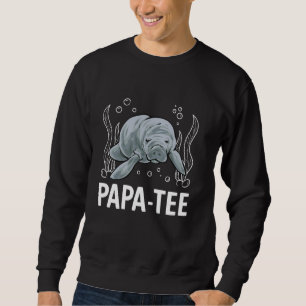 Manatee Papa-T-Shirt Sea Animal Manatee Sweatshirt