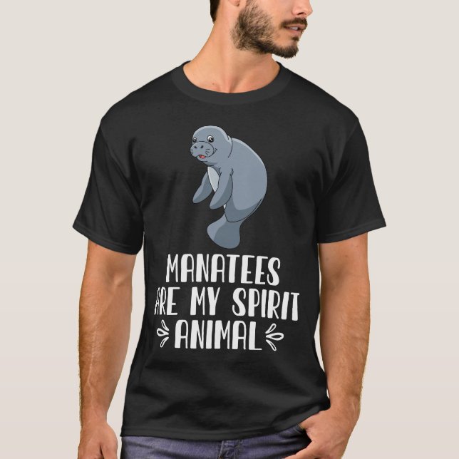Manatee sind mein Geist T-Shirt (Vorderseite)