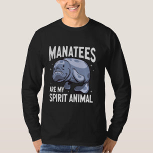 Manatee sind mein Geist Tiermanateure T-Shirt