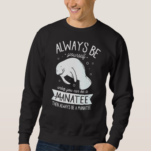 Manatees Sea Floaty niedlich Manatee for a Manatee Sweatshirt (Vorderseite)