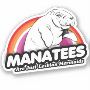 Manatees sind einfach lesbische Meerjungfrauen Aufkleber