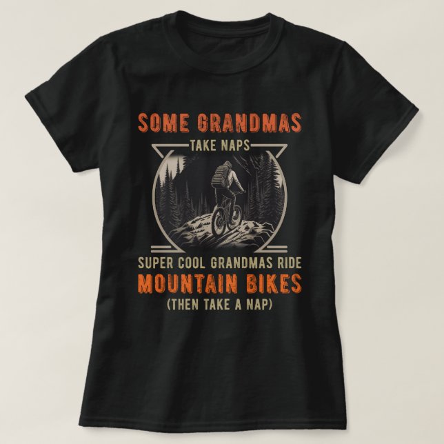 Manche Grandmas nehmen Nickerchen Super Coole Gran T-Shirt (Design vorne)