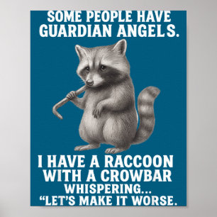 Manche Leute Haben Schutzengel Ich Habe Einen Wasc Poster