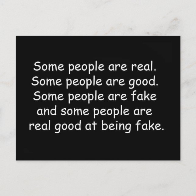 Manche Leute sind gute Fake Beleidigungen Haltung  Postkarte (Vorderseite)