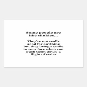 Manche Leute sind wie Slinkes Rechteckiger Aufkleber