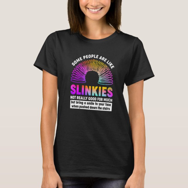 Manche Leute sind wie Slinkies sarkastisch oder Co T-Shirt (Vorderseite)