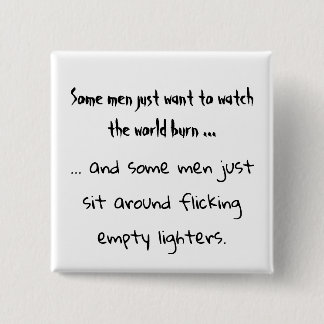 Manche Männer wollte einfach die Vierkanttaste Button