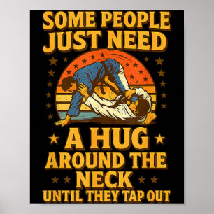 Manche Menschen brauchen eine Umarmung Vintage BJJ Poster