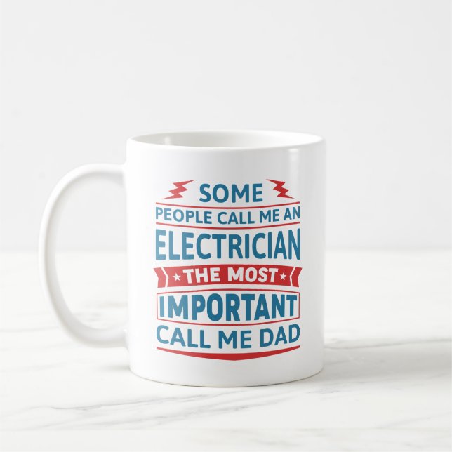Manche nennen mich einen Elektriker Kaffeetasse (Links)