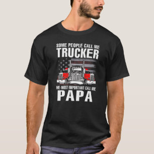 Manche nennen mich LKWer den wichtigsten Namen T-Shirt