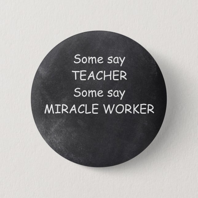 Manche sagen, Teacher Chalkboard Design Geschenk I Button (Vorderseite)