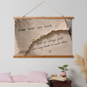 Manche Tage sind hart Wandteppich Mit Holzrahmen