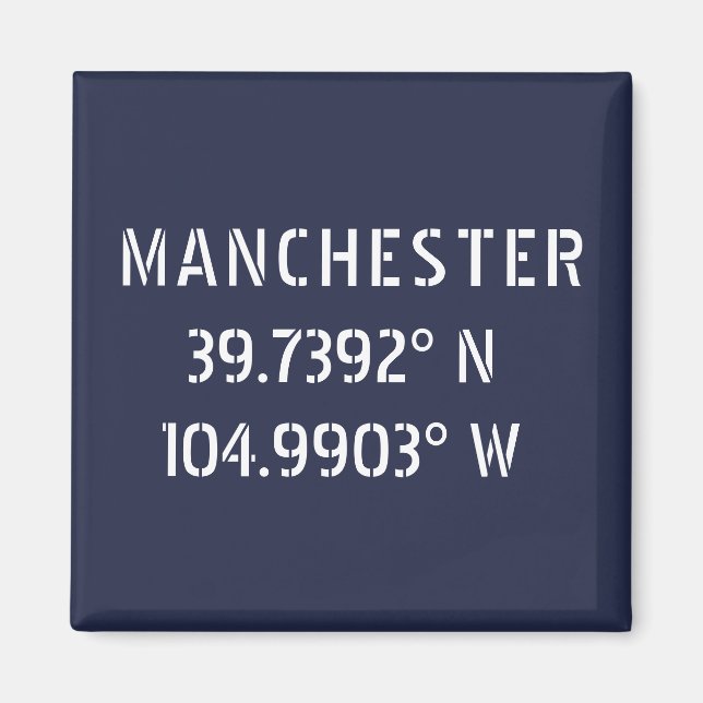 Manchester Latitude Longitude Magnet (Vorne)