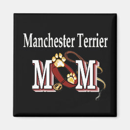 Manchester Terrier MAMA Gifts Magnet